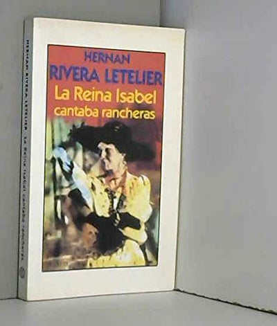 La Reina Isabel Cantaba Rancheras