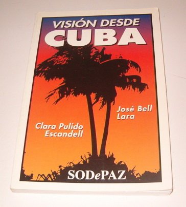 Visión desde Cuba