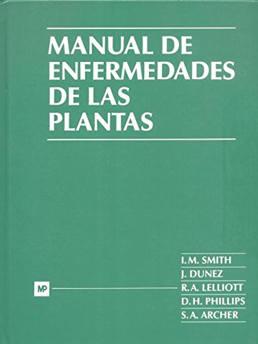 MANUAL DE ENFERMEDADES DE LAS PLANTAS