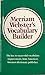 Merriam-Webster's Vocabulary Builder