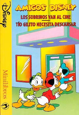 Los sobrinos van al cine - Tío Gilito necesita descansar (Minilibros Disney)