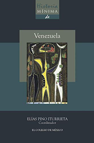 HISTORIA MINIMA DE VENEZUELA