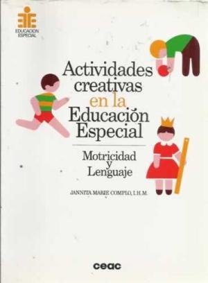 Actividades creativas en la educación especial: motricidad y lenguaje