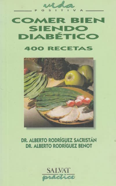 Comer Bien Siendo Diabetico 400 Recetas