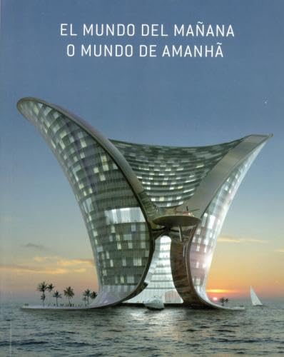 El mundo del mañana = O mundo de amanha