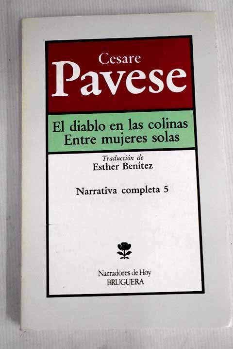 El diablo en las colinas / Entre mujeres solas