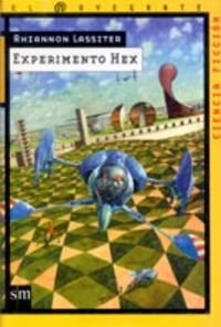 Experimento Hex (El navegante)