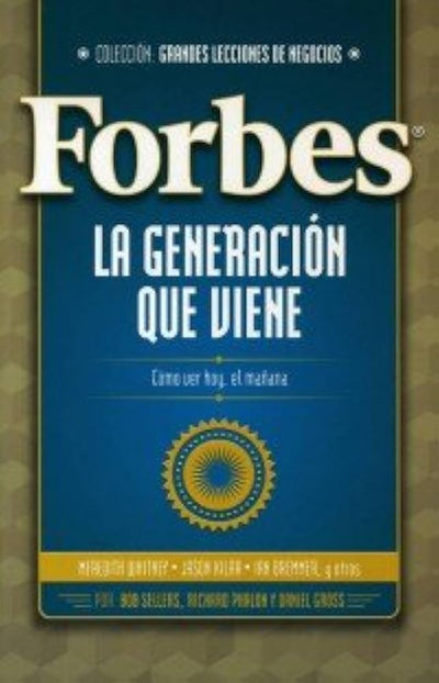 Forbes: La generación que viene