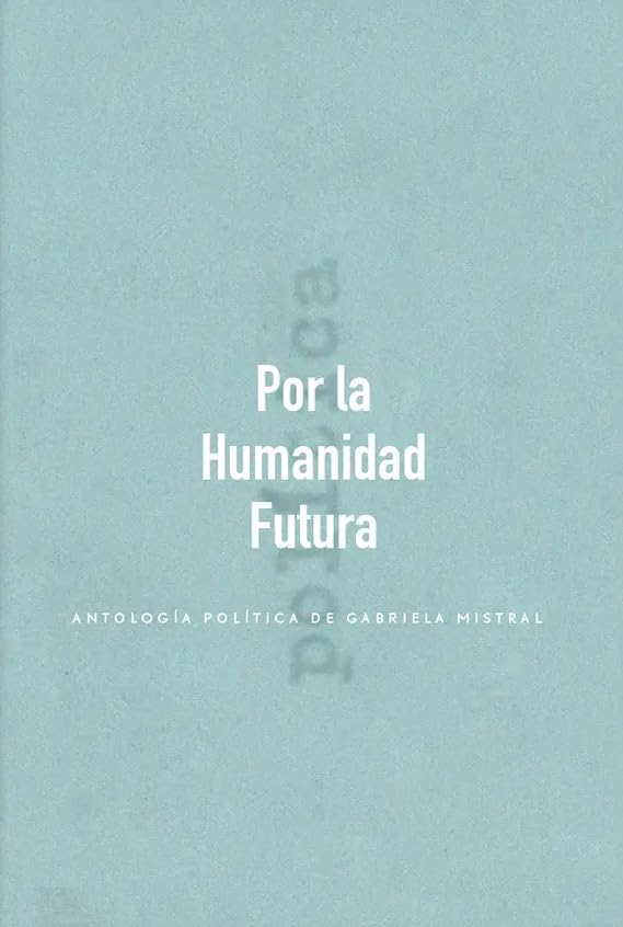 Por la humanidad futura