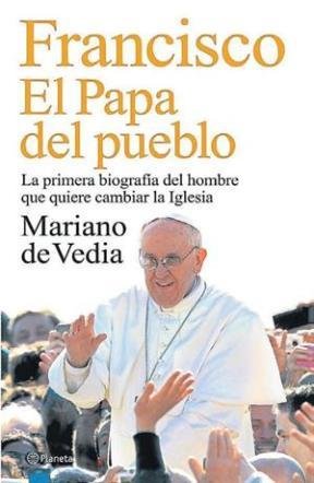 Francisco El Papa del pueblo
