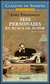 SEIS PERSONAJES EN BUSCA DE AUTOR