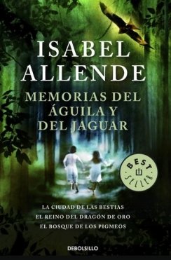 Memorias Del Águila Y Del Jaguar