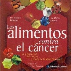 Los Alimentos Contra El Cancer