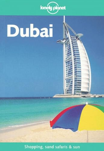 Lonely Planet Dubai (Travel Survival Kit)