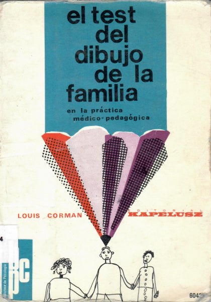 El test del dibujo de la familia en la práctica médico-pedagógica