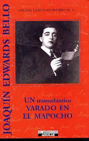 Joaquín Edwards Bello: Un transatlántico varado en el Mapocho