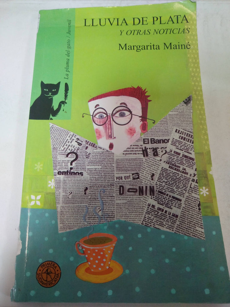 Lluvia De Plata Y Otras Noticias