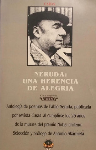 Neruda: Una herencia de alegría