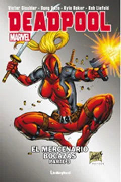 Deadpool El mercenario bocazas parte 3