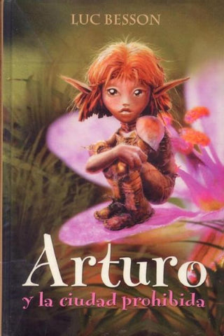 Arturo Y La Ciudad Prohibida