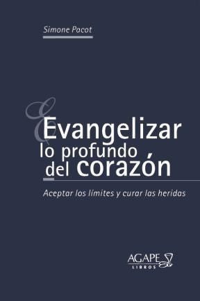 Evangelizar en lo profundo del Corazón