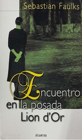 Encuentro En La Posada Lion D'Or