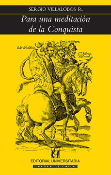 Para Una Meditación De La Conquista