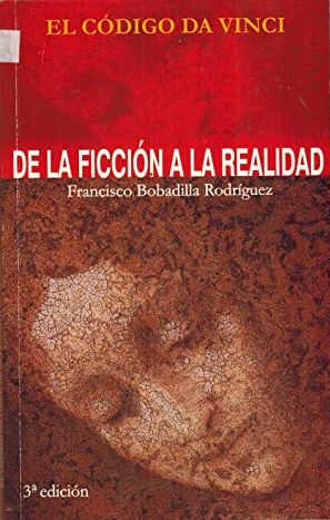 El Código Da Vinci. de la Ficción a la Realidad