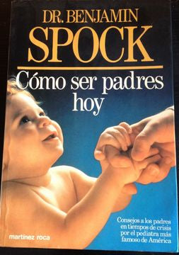 Como Ser Padres Hoy