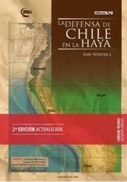 La defensa de Chile en la Haya 2da Edición Actualizada
