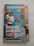 Margarita Barrientos, una cronica sobre la pobreza, el poder y la solidaridad
