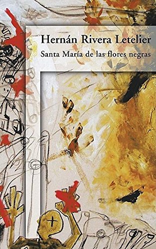 Santa María De Las Flores Negras