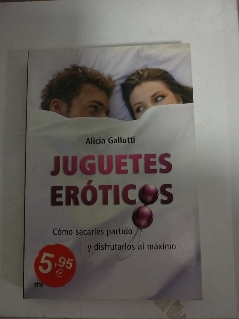 Juguetes eróticos cómo sacarles partido y disfrutarlos al máximo