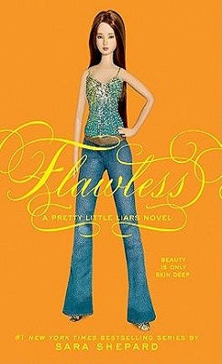Flawless: Pretty Little Liars 2