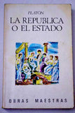 105. LA REPUBLICA O EL ESTADO (LITERATURA-OBRAS MAESTRAS IBERIA) (Spanish Edition)