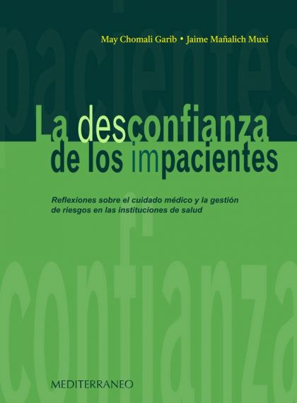 La Desconfianza de Los Impacientes