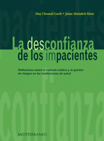 La Desconfianza de Los Impacientes