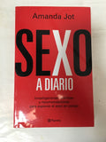 Sexo A Diario Investigaciones Cronicas Y Recomendaciones para explorar el sexo en pareja