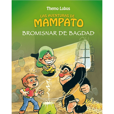 Mampato: Bromisnar de Bagdad