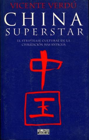 China superstar El striptease cultural de la civilización más antigua