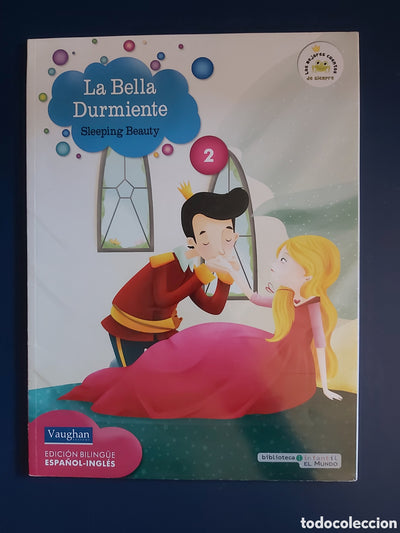 LA BELLA DURMIENTE : SLEEPING BEAUTY