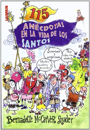 115 Anécdotas En La Vida De Los Santos