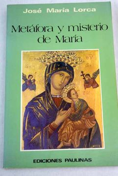 Metáfora y misterio de María