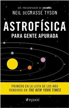Astrofísica para gente apurada