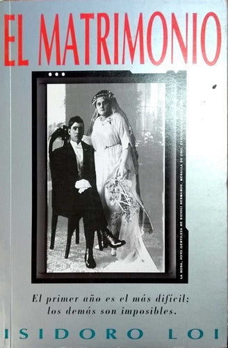 El matrimonio. el primer año es el más difícil