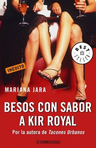 Besos Con Sabor A Kir Royal