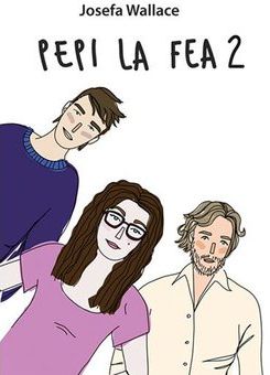 Pepi la Fea 2
