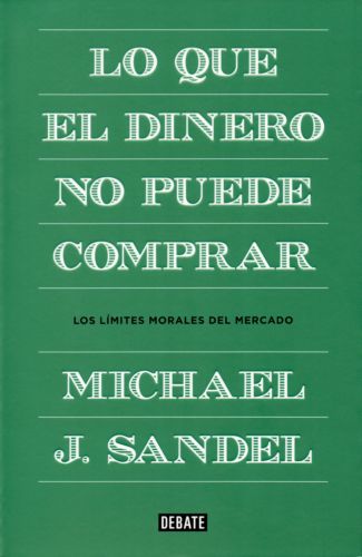 Lo Que El Dinero No Puede Comprar