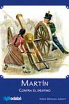 Martin contra el destino