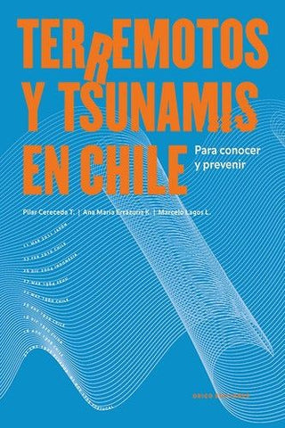 Terremotos y Tsunamis en Chile